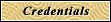 Credentials